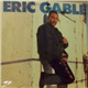 Eric Gable - Love Has Got To Wait